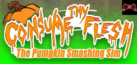 Consume Thy Flesh: The Pumpkin Smashing Sim System Requirements