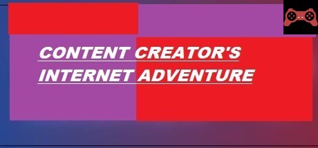 Content Creator's Internet Adventure System Requirements