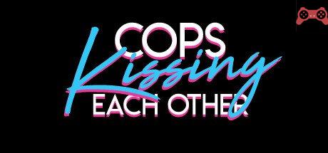 Cops Kissing Each Other System Requirements