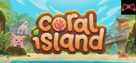 Coral Island System Requirements