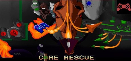 Core Rescue System Requirements