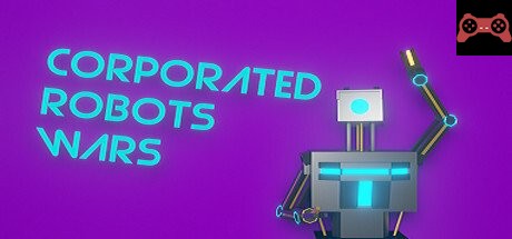 Corporated Robots Wars System Requirements