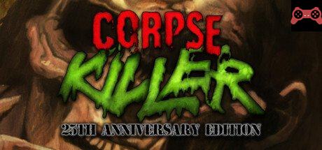 Corpse Killer - 25th Anniversary Edition System Requirements
