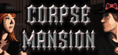 Corpse Mansion System Requirements