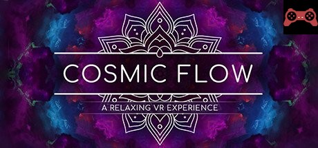 Cosmic Flow: A Relaxing VR Experience System Requirements