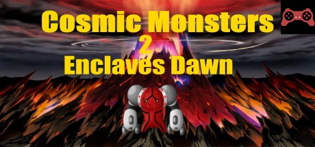 Cosmic Monsters 2 Enclaves Dawn System Requirements