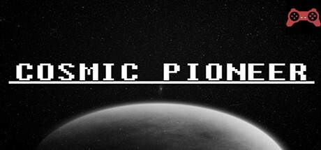 Cosmic Pioneer System Requirements