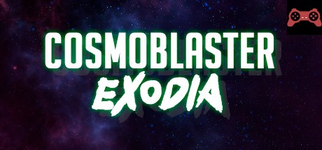 Cosmoblaster Exodia System Requirements