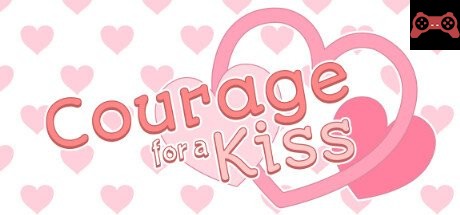 Courage for a Kiss System Requirements