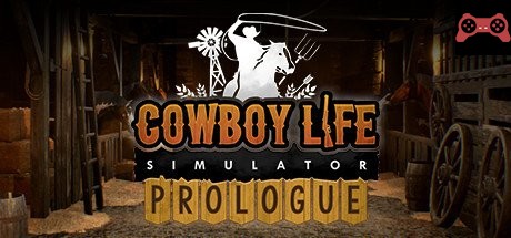 Cowboy Life Simulator: Prologue System Requirements