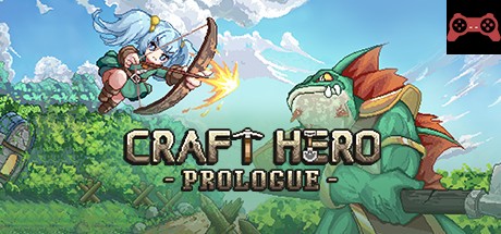 Craft Hero - Prologue System Requirements