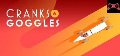 Cranks and Goggles System Requirements