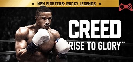 Creed: Rise to Glory System Requirements
