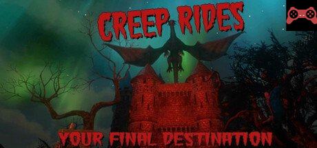 CREEP RIDES System Requirements