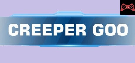 Creeper Goo System Requirements