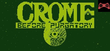 Crome: Before Purgatory System Requirements