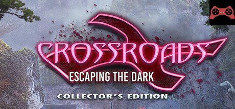 Crossroads: Escaping the Dark Collector's Edition System Requirements