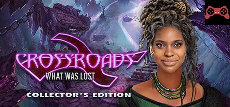 Crossroads: What Was Lost Collector's Edition System Requirements