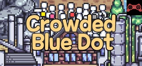 Crowded Blue Dot System Requirements