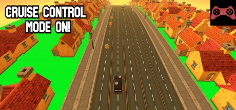Cruise Control Mode On! System Requirements