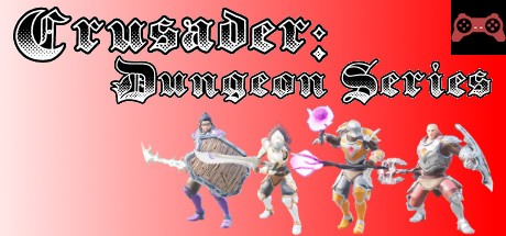 Crusader: Dungeon Series System Requirements