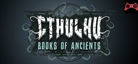 Cthulhu: Books of Ancients System Requirements