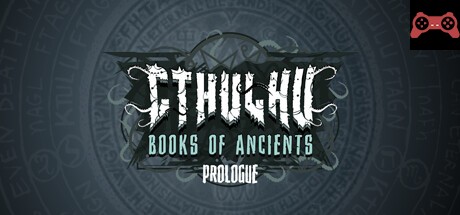 Cthulhu: Books of Ancients Prologue System Requirements