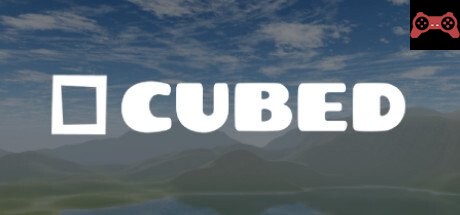 Cubed System Requirements