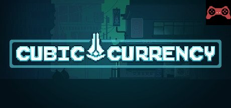 Cubic Currency System Requirements
