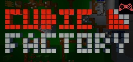 Cubic Factory System Requirements