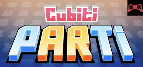 Cubiti pARti System Requirements