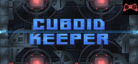 Cuboid Keeper System Requirements