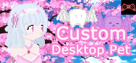 Custom Desktop Pet-自定义桌é¢å® 物 System Requirements