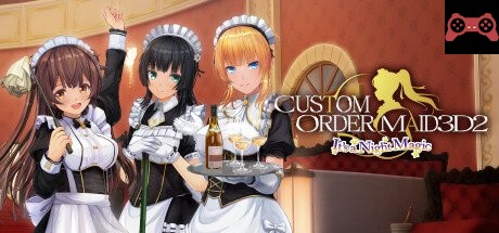 CUSTOM ORDER MAID 3D2 It's a Night Magic System Requirements