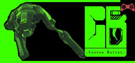 CustomBullet System Requirements
