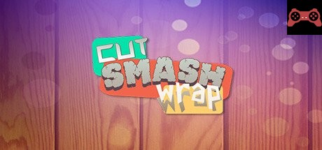 Cut Smash Wrap System Requirements