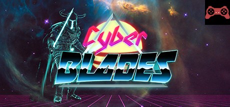 Cyber Blades System Requirements