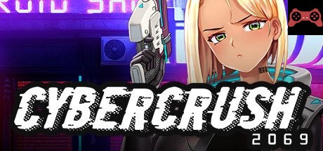 Cyber Crush 2069 System Requirements