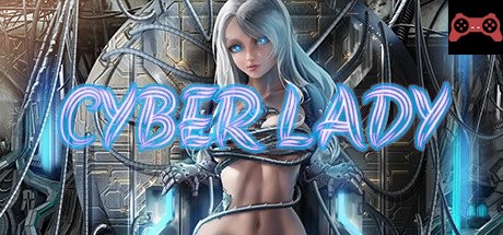Cyber Lady System Requirements