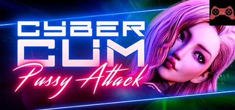 CyberCum: Pussy Attackâ—ï¸ System Requirements