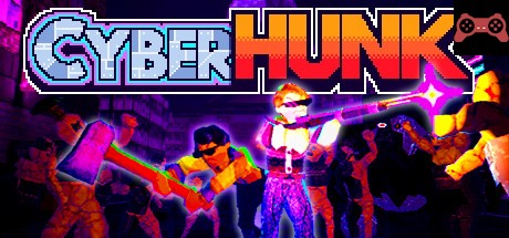 CYBERHUNK System Requirements