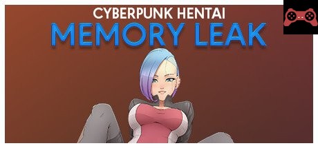 Cyberpunk hentai: Memory leak System Requirements