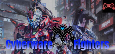 Cyberware Fighters System Requirements