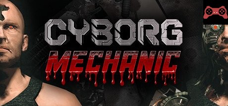 Cyborg Mechanic System Requirements