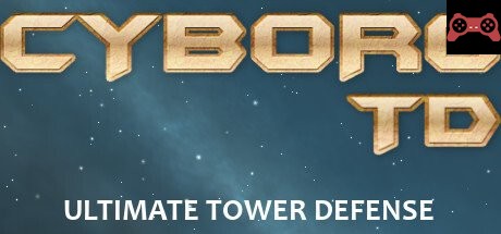 Cyborg Tower Defense System Requirements
