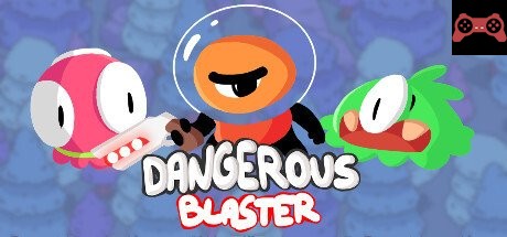 Dangerous Blaster System Requirements