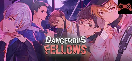 Dangerous Fellows: Otome Game System Requirements