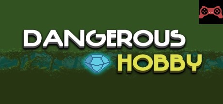 Dangerous Hobby System Requirements