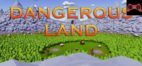 Dangerous Land System Requirements