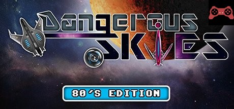 Dangerous Skies 80's edition System Requirements